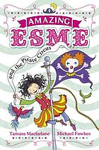 Amazing Esme and the pirate circus