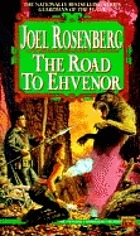 The road to Ehvenor : a guardians of the flame novel
