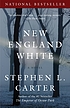New England white de Stephen L Carter