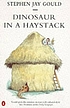 Dinosaur in a haystack : reflections in natural... door Stephen Jay Gould