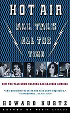 Hot air : all talk, all the time