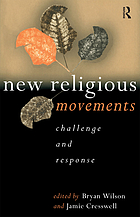 New religious movements : challenge and response