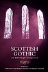 Scottish Gothic : an Edinburgh companion by Carol Margaret Davison