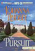 The Pursuit 著者： Johanna Lindsey