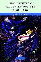 Prostitution and Irish society, 1800-1940