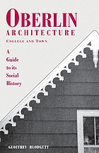 Oberlin architecture, college and town : a guide to its social history