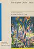 The Crystal Chain letters : architectural fantasies... by Bruno Taut