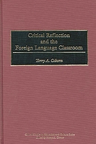 Critical reflection and the foreign language classroom