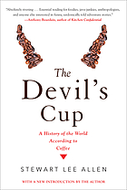 The devil's cup : coffee, the driving force in history