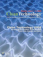 Clean Technology 2008 : bio energy, renewables,... by Matthew Laudon