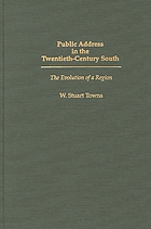 Public address in the twentieth-century South : the evolution of a region