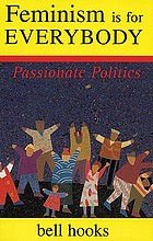 Feminism is for everybody : passionate politics