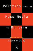 Politics and the mass media in Britain
