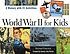 World War II for Kids : A History with 21 Activities. de Richard Panchyk
