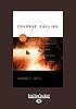 Courage & calling : embracing your god-given potential by Gordon T Smith