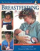 Breastfeeding : pure & simple