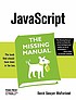 JavaScript : the missing manual by  David Sawyer McFarland 