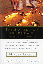 The sacred and the profane : the nature of religion