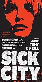 Sick city : a novel