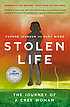 Stolen life : the journey of a Cree woman de Rudy Wiebe