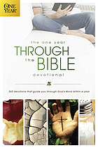 The One Year Through the Bible Devotional.