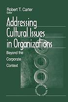 Addressing cultural issues in organizations : beyond the corporate context