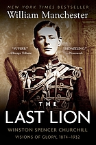 The last lion : , Winston Spencer Churchill