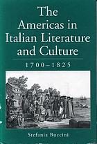 The Americas in Italian literature and culture, 1700-1825