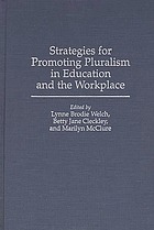 Strategies for promoting pluralism in education and the workplace