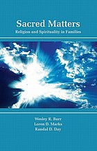 Sacred matters : religion and spirituality in families