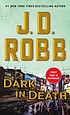 Dark in death by J  D Robb