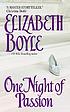 One night of passion 著者： Elizabeth Boyle