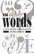 In other words : a coursebook on translation by Mona Baker