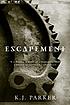 The escapement por K  J Parker