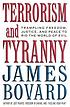 Terrorism and tyranny : trampling freedom, justice,... de James Bovard