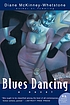 Blues dancing : a novel