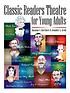 Classic readers theatre for young adults de Suzanne I Barchers