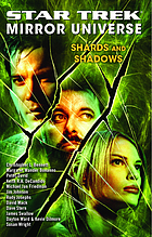 Shards and shadows