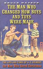 The man who changed how boys and toys were made
