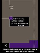 An historical introduction to the European Union