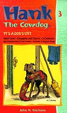 Hank the Cowdog it's a dog's life