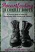 Breastfeeding in combat boots : a survival guide to successful breastfeeding while serving in the military