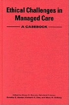 Ethical challenges in managed care : a casebook