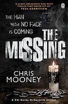 The missing : a thriller