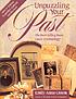 Unpuzzling your past : the best-selling basic... by  Emily Anne Croom 