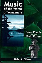 Music of the Warao of Venezuela : song people of the rain forest
