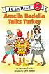 Amelia Bedelia talks turkey 著者：  Herman Parish 