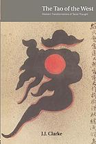 The Tao of the West : Western transformations of Taoist thought