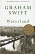 Waterland by  Graham Swift 