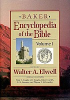 Baker encyclopedia of the Bible
